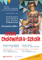Plakat spotkania z Anielą Cholewińską-Szkolik